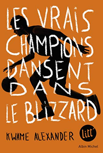 Les vrais champions dansent le blizzard