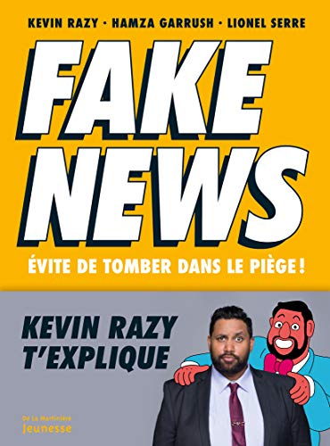 Fake news : évite de tomber dans le piège !