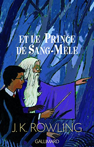 et le Prince de Sang Mêlé