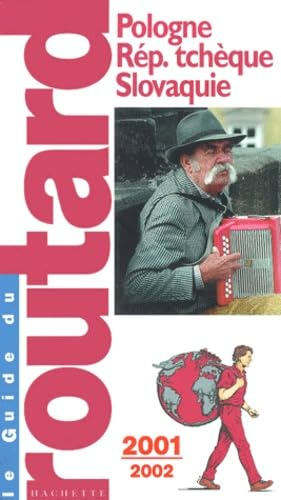 Le guide du routard 2002 ; 2003 Pologne, République Tchèque, Slovaquie