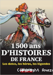 1500 ans d'histoire de France