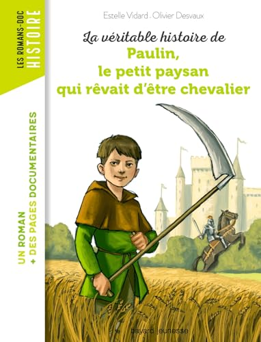 Paulin, le petit paysan qui rêvait d'être chevalier