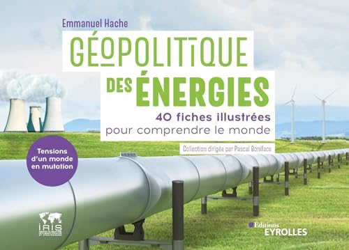 Géopolitiques des énergies