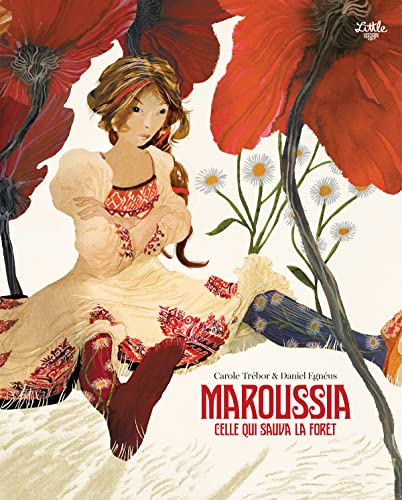 Maroussia celle qui sauva la forêt