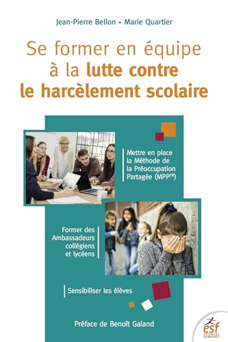 Se former en équipe à la lutte contre le harcèlement scolaire