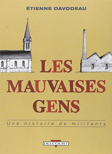 Les mauvaises gens