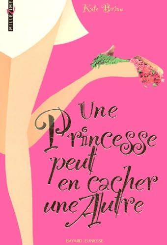 Une princesse peut en cacher une autre