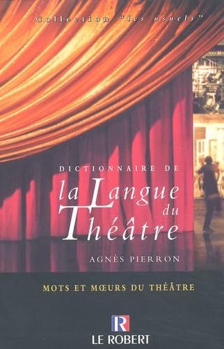 Dictionnaire de la langue du théâtre