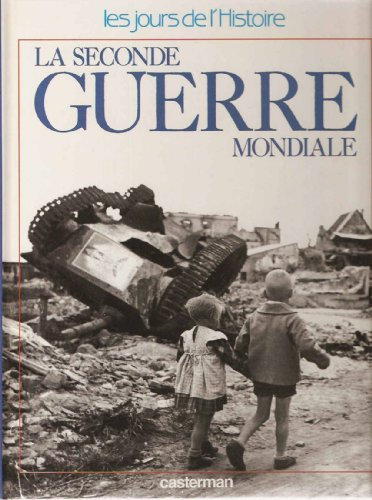 La seconde guerre mondiale