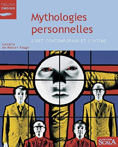Mythologies personnelles