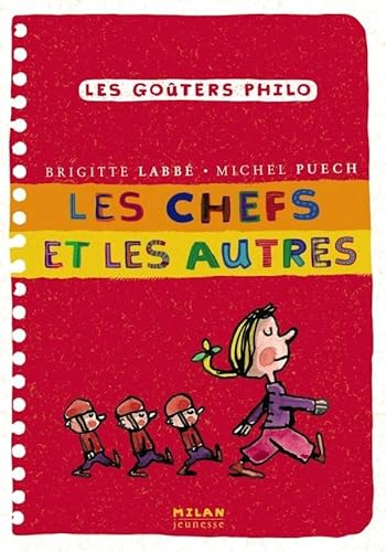 Les chefs et les autres