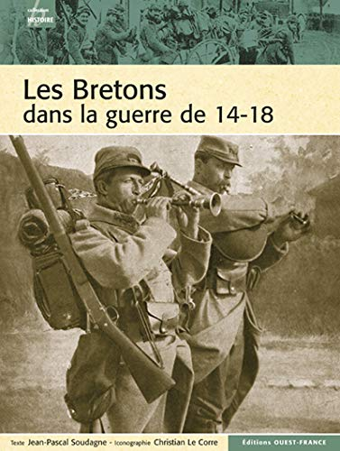 Les Bretons dans la guerre de 14-18