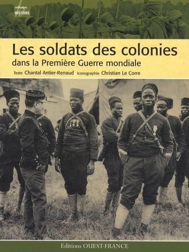 Les soldats des colonies dans la première guerre mondiale