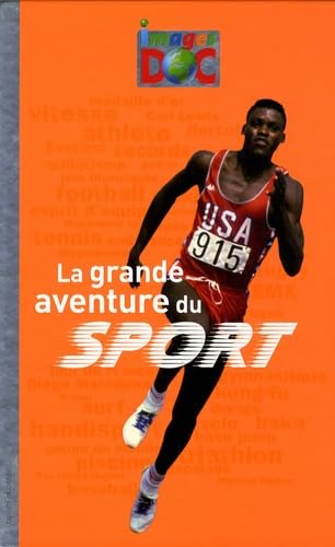 La grande aventure du sport