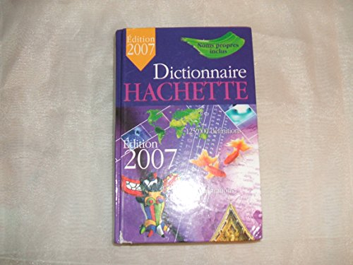 Dictionnaire Hachette 2007
