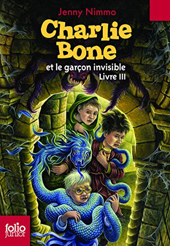 Charlie Bone et le garçon invisible : Livre III