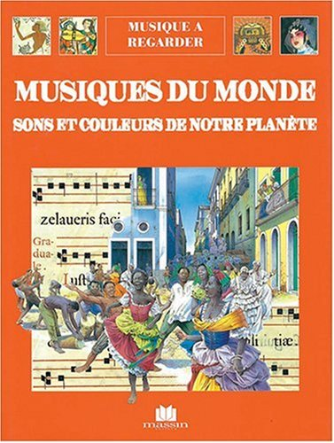 Musiques du monde : sons et couleurs de notre planète