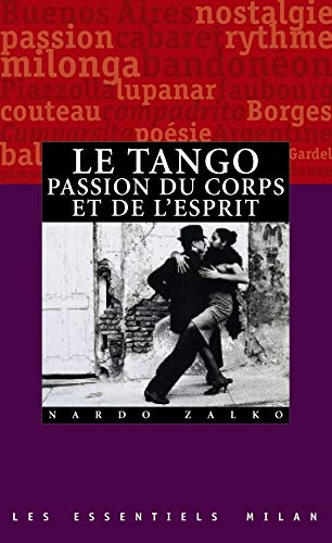 Le tango, passion du corps et de l'esprit