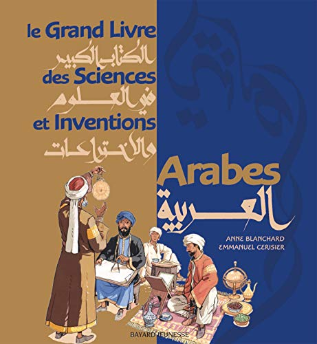 Le grand livre des sciences et des inventions Arabes