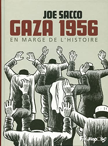 Gaza 1956 en marge de l'histoire
